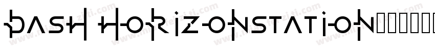 Dash HorizonStation字体转换